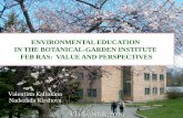 ENVIRONMENTAL EDUCATION IN THE BOTANICAL-GARDEN …кологическое просвещение в... · Environmental Education Exchange Trips to the USA 2010, 2013, 2016-2017