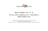 RESIDENCY 1 Interdisciplinary Studies Handbook · Residency 1 is unique within the Interdisciplinary Studies major as it is designed to integrate four courses offered during the Residency
