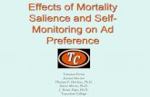 Effects of Mortality Salience and Self- Monitoring …web.tusculum.edu/academics/programs/psychology/wp...Effects of Mortality Salience and Self-Monitoring on Ad Preference Vanessa
