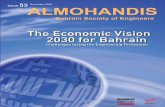 2010 ALMOHANDIS...Issue December 2010 ALMOHANDIS Bahrain Society of Engineers 53 The Economic Vision 2030 for Bahrain Challenges facing the Engineering Profession 2010 2030 SV8100