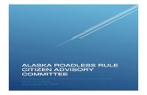 Alaska roadleSs rule citizen advisory committee...Alaska Roadless Rule Citizen Advisory Committee Final Report • November 21, 2018 Page 5 • Opportunities for economic development