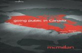 going public in Canada - McMillan LLP · going public in Canada 1 about Canada's exchanges 1 methods of going public on the TSXV 1 1. reverse takeover 2. initial public offering 3.