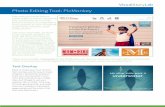 Photo Editing Tool: PicMonkey€¦ · PicMonkey has a number of photo-altering features that we love (like the ability to airbrush out wrinkles and blemishes from your photos) that