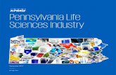 Pennsylvania Life Sciences Industry...Report to Pennsylvania Life Sciences Industry – 1 – Executive summary A mid rapid change brought on by new forms of competition, new regulations,