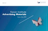 Kaizen Institute Advertising Materials...ensure Kaizen Institute is perceived as a premium brand. In case a Kaizen Institute Business Unit produces any other advertising material,