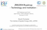 ZEB/ZEH Roadmap -Technology and Institution · 11/16/2016  · Global bldg. energy demand 31% of total demand in 2013, 40% in 2050 (6DS) ... 2016 2020 2025 2030 2035 2040 ：Matured,