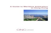 Cover - ENG A Guide to Maritime Arbitration in Hong Kong · aim of promoting the use of maritime arbitration in Hong Kong. hong kong maritime arbitration procedures Parties may agree,