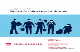 COVID-19 Guide for Workers in Illinois...Guide for Workers in Illinois Table of Contents Disclaimer. . . . . ... delivery drivers, warehouse and assembly line workers, food service