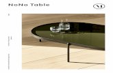 Table - presscloud.com · NoNo Table is characterised by lightness. The elegant and slim legs provide the full support for the solid glass tabletop that beautifully reflects its surroundings.