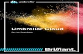 Umbrellar Cloud - Service DescriptionMicrosoft Word - Umbrellar Cloud - Service Description.docx Author: ines.lemke-keune Created Date: 12/4/2018 12:19:20 PM ...