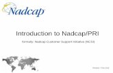 Introduction to Nadcap/PRIcdn.p-r-i.org/wp-content/uploads/2015/12/Intro-to... · Embraer SA • Honeywell Aerospace ... representative in association with a Nadcap audit to the following