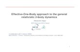 Effective-One-Body approach to the general …soichiro.isoyama/CAPRA/CAPRA...1 Effective-One-Body approach to the general relativistic 2-body dynamics INFN (Italy) and IHES (France)
