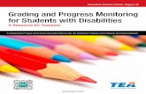 Grading and Progress Monitoring for Students with Disabilities · Acts 2011, 82nd Leg., R.S., Ch. 307, Sec. 1, eff. June 17, 2011. Teas ducation Agenc ducation Serice enter Region