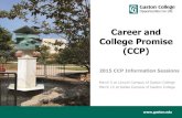 Career and College Promise (CCP) Career and College Promise (CCP) Program Guide to Enrolling in CCP