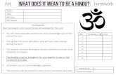 Religious Studies Paper...Hindus believe we are in a cycle of birth, life, death, and reincarnation governed by Karma. This cycle is called Samsara. According to ancient Hindu belief,