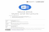 Word 2016 Styles and Structure - University of Queensland · 10 of 18 Microsoft Word 2016: Styles and Structure 8. Choose Symbol… from the top of the dialogue box Note: Picture…