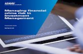 Managing financial crime risk in Investment Management · 2020-05-26 · ls at Asset Managers, financial crime risk management is set and Investment Management sector. ach to financial