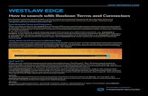 UIC REFERENCE GUIDE WESTLAW EDGE...UIC REFERENCE GUIDE On Thomson Reuters Westlaw Edge , you can search for documents by either typing a Boolean Terms and Connectors query or typing