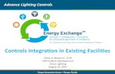 Controls Integration in Existing Facilities · Controls Integration in Existing Facilities Advance Lighting Controls Omar A. Rivera LC CLEP. SVP Product Development. Orion Lighting.