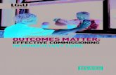OUTCOMES MATTER - LGIU · outcome-based commissioning agenda has been patchy, and fraught with difficulty. The use of service outcomes is now well recognised, but the process of paying