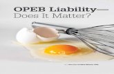 OPEB Liability— Does It Matter?€¦ · 30 benefits magazine may 2013 Taxpayer groups, the media, bond-rating agencies and, to a lesser extent, the public have focused on the unfunded