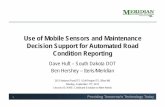 Use of Mobile Sensors and Maintenance Decision Support for ...nationalruralitsconference.org/wp-content/uploads/2018/04/A3_Hers… · cappp gable of predicting road conditions Most