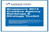 Singapore 2014 Creative Agency Rankings & Strategy Toolkitfiles.research.marketing-interactive.com.s3.amazonaws.com/... · Singapore 2014 Creative Agency Rankings & Strategy Toolkit