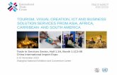 TOURISM, VISUAL CREATION, ICT AND BUSINESS SOLUTION ......TOURISM, VISUAL CREATION, ICT AND BUSINESS SOLUTION SERVICES FROM ASIA, AFRICA, CARRIBEAN AND SOUTH AMERICA Trade in Services