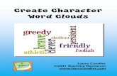 Character Word Clouds - Inspiration for Character Word Clouds Teacher Info For more character lessons