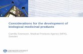 Considerations for the development of biological …...ICH guideline S6 (R1)-preclinical safety evaluation of biotechnology-derived pharmaceuticals med addendum of 2011. EMA/CHMP/ICH/731