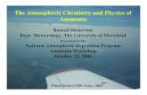 The Atmospheric Chemistry and Physics of Ammonianadp.slh.wisc.edu/nh4ws/Dickerson/Dickerson.pdf• Ammonia plays a major role in the chemistry of the atmosphere. • Major sources