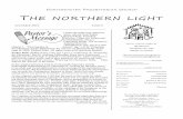 NORTHMINSTER PRESBYTERIAN CHURCH THE NORTHERN LIGHT · 2016-11-30 · not allow this great feast of Christmas, and its preparation in Advent, to true. Jesus identified his own message
