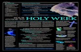 GUIDE TO YOUR HOLYWEEK - Simply Catholic · 2019-02-28 · The Seven Last Words of Jesus Taking time to meditate on the seven last words of Jesus is a traditional devotion during