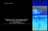 Federal Crop Insurance 3URJUDP +DQGERRN FEDERAL CROP INSURANCE PROGRAM HANDBOOK A Guide for Insurance