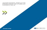 ASSESSING PRIVATE PRACTICE IN PUBLIC …...treatment of public and private patients in public hospitals, it is unclear whether waiting times for public patients can be effectively