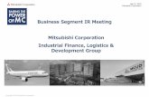 Business Segment IR Meeting Mitsubishi Corporation ...€¦ · 2017 forecast Around 2020 ... ☑Promote further development of logistics business with an eye toward new business opportunities