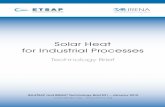 Solar Heat for Industrial Processes - indiaenvironmentportal · Solar Heat for Industrial Processes | Technology Brief 5 Process and Technology Status Solar heating and cooling technologies