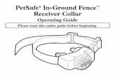 PetSafe In-Ground Fence Receiver Collar · 2 1-800-732-2677 Thank you for choosing PetSafe®, the best selling brand of electronic training solutions in the world. Our mission is