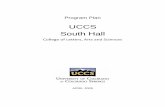UCCS South Hall - University of Colorado Colorado … of projects/south...Quality/Excellence, Resource Development, Planning and Management. The university’s strategic plan, Coming