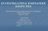INVESTIGATING EMPLOYEE DISPUTES - ACCA€¦ · Investigating Employee Disputes: Initial Complaints Allcomplaints of harassment and discrimination must be taken seriously! There is