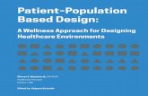 Patient-Population Based Design - ACHA Population... · 2016-03-28 · in Patient-Population Based Design allows for customization to meet specific needs while remaining flexible