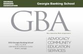 GEORGIA BANKERS Georgia Banking School ASSOCIATION Info/Banking School... · Georgia Banking School The Method of Principled Negotiation* •Separate the people from the problem •Focus
