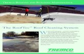 The RoofTec Roof Cleaning System Wtremcoroofing.com/media/193496/rooftec_roofcleaningsystemfinal.pdf · RPM companies Tremco Roofing and Building Maintenance and Legend Brands, experts