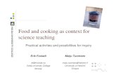 Food and cooking as context for science teaching · Food and cooking as context for science teaching Practical activities and possibilities for inquiry Erik Fooladi ... "When we cook