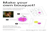 Make your own bouquet! ... flowers and add to the bouquet. Make your own bouquet! 1 Color Flowers 3