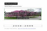 Common contents - Michigan State Universityed-web2.educ.msu.edu/team4/Field_Instructor_Handbook_08_09.pdf · In 1988, a Michigan State University College of Education task force began