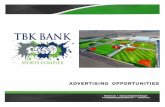 ADVERTISING OPPORTUNITIES - TBK Sports Complex€¦ · Invest in high quality, durable advertisement in a large movie poster format. Each advertisement is 36” x 48” and mounted