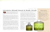 Meadow Blend Hand & Body Wash · Meadow Blend Hand & Body Wash Fast Facts ... cleansing agents, along with oatmeal, vitamin E, and wheat Tfce whole family will enjoy the way germ