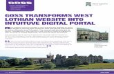 GOSS TRANSFORMS WEST LOTHIAN WEBSITE INTO INTUITUVE ...€¦ · website based on an easy-to-use CMS, supported by expert training and a new intranet. With around 220 website administrators