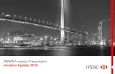 RBWM Investor Presentation - HSBC€¦ · This presentation and subsequent discussion may contain projections, estimates, forecasts, targets, opinions, prospects, results, returns
